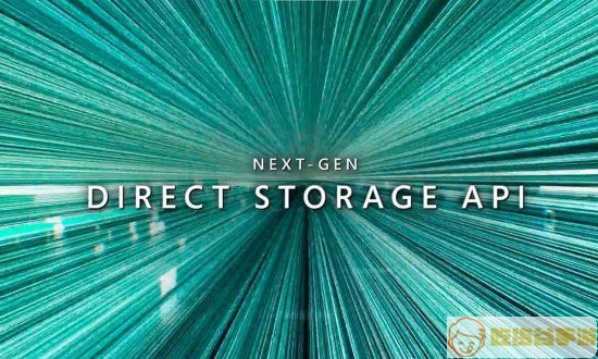 DirectStorage API现已登录PC 将大幅加快游戏加载速度