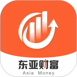 东亚财富老版本下载_东亚财富app官方版下载安装